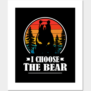 I-choose-the-bear Posters and Art